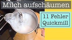 Milch aufschäumen mit Quickmill 0820 / Orione: 11 häufige Fehler