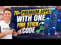 70+ Premium Apps With ONE Fire Stick Code