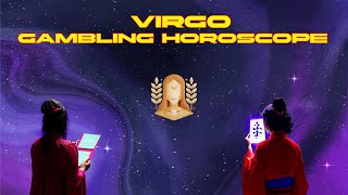 Virgo Gambling Horoscope Lucky Numbers and Days to Gamble