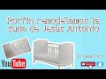 UN REGALO MUY VALIOSO // CUNA PARA JESÚS ANTONIO