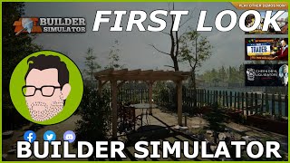 Builder Simulator First Look