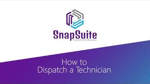 How to Dispatch to a Technician