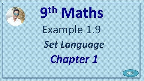 9th Std Maths Chapter 1 Set Language Example 1.9 | Tamil |  English