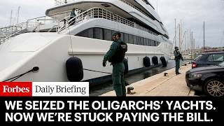 We Seized The Oligarchs’ Yachts. Now We’re Stuck Paying The Bill.