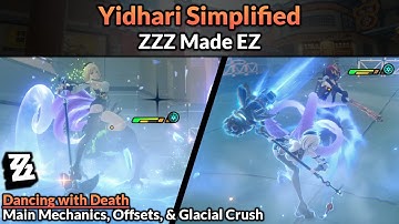 Yidhari Simplified Guide | ZZZ Made EZ