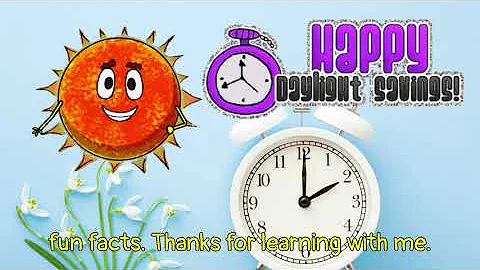 ⏰ Daylight Savings Time Explained for Kids! | Fun Learning About Time Change 🌞