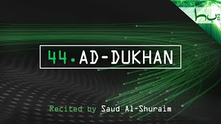 44. Ad-Dukhan - Decoding The Quran - Ahmed Hulusi