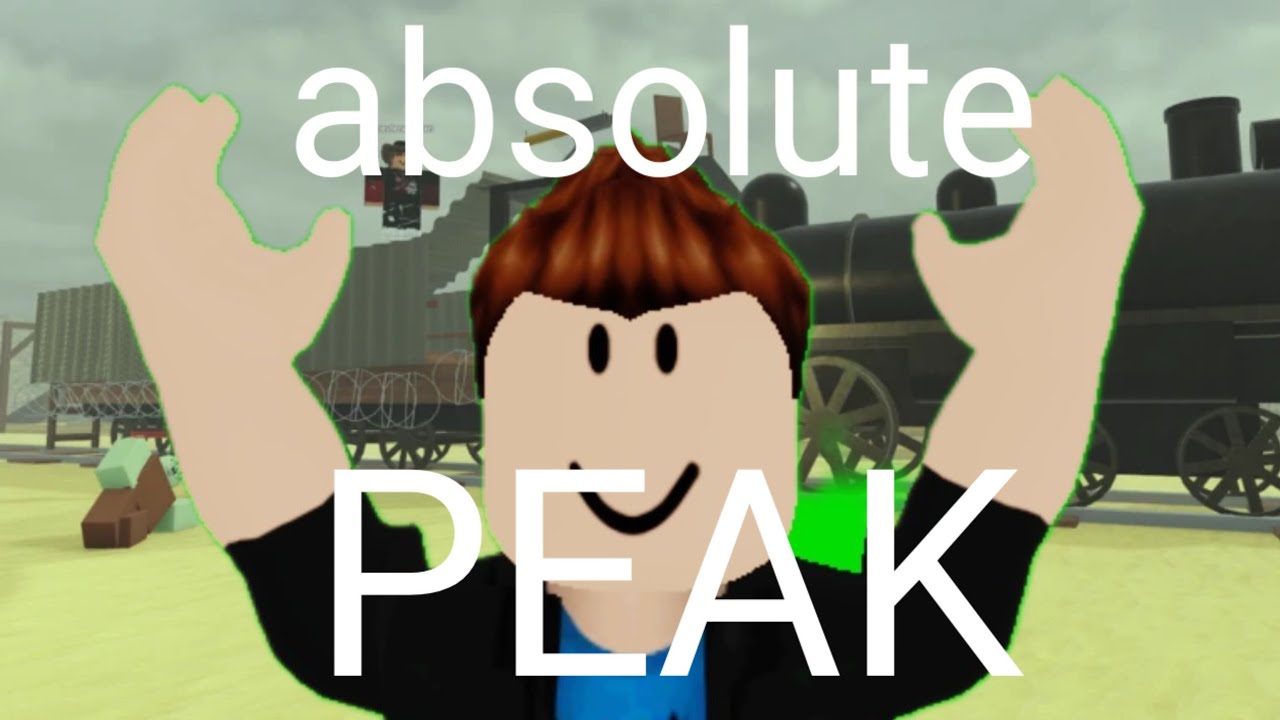 roblox dead rails is peak