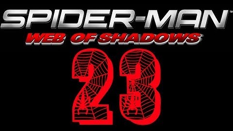 Spider-Man: Web of Shadows - Part 23: Full Circle