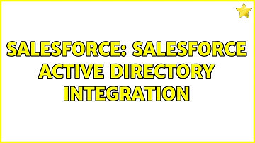 Salesforce: Salesforce Active Directory Integration