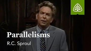 Parallelisms: Knowing Scripture with R.C. Sproul