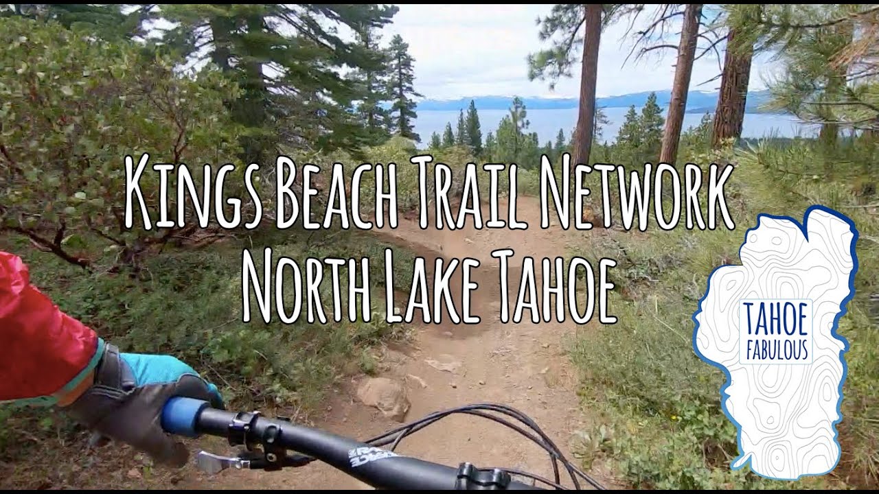 Kings Beach Trail Network, North Lake Tahoe, California - YouTube