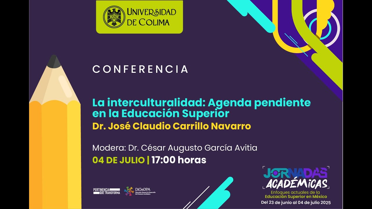 Conferencia: La interculturalidad: Agenda pendiente en la Educación Superior