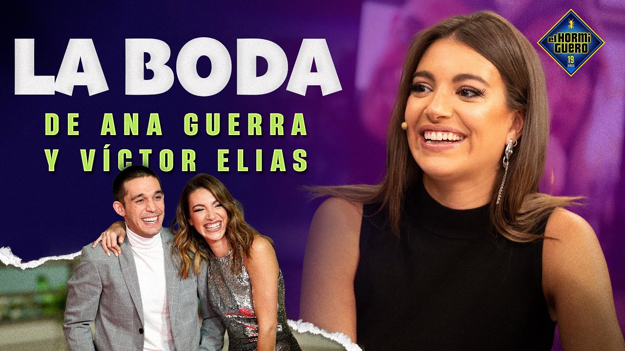 ¡Ana Guerra se casa! - Ana Guerra - El Hormiguero