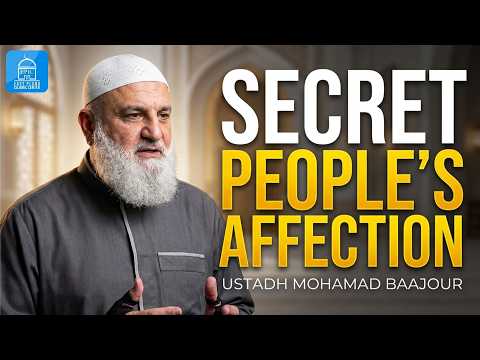 The Secret to Capturing People's Affection: 8 Essential Strategies | Ustadh Mohamad Baajour