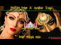 Indian trap x arabic trap music mix banger compilation 2018  middle eastern music  indian music