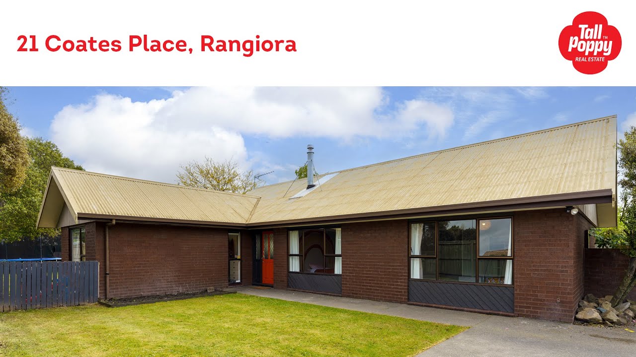 21 Coates Place, Rangiora Rachael Lay, Tall Poppy Real Estate North Canterbury YouTube