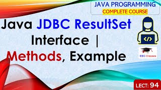 L94: Java JDBC ResultSet Interface | Methods, Example | Java Programming Lectures in Hindi