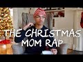 The Christmas Mom Rap
