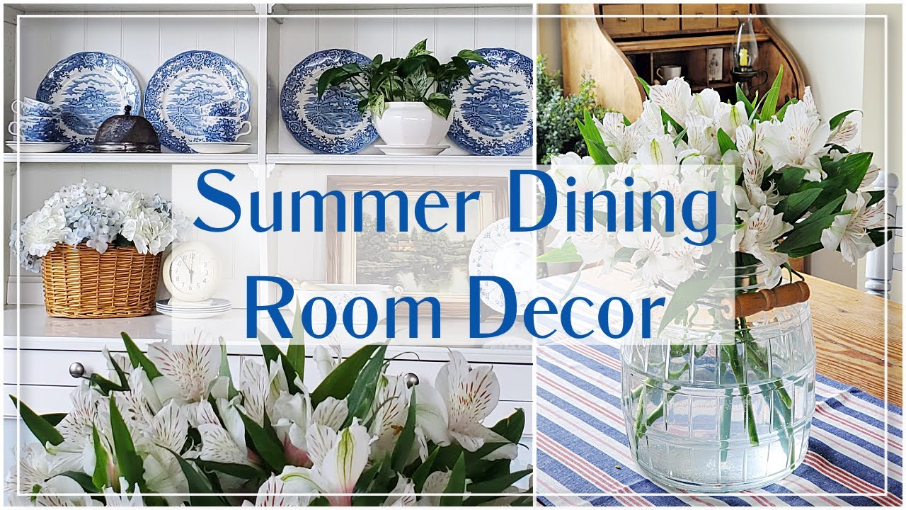Summer Dining Room Decorating || Cottage Dining Room Styling || Decorate with Me