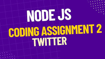 Coding Assignment 2 | NodeJS | Twitter | CCBP 4.0 |nxtWave | #ccbp |#nxtwaveccbp |#nodejs |#nxtwave