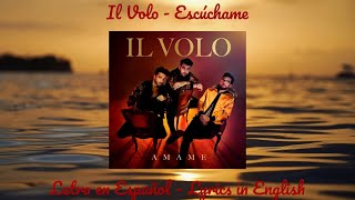 Il Volo - Escúchame (ESP letra   ENG translation)