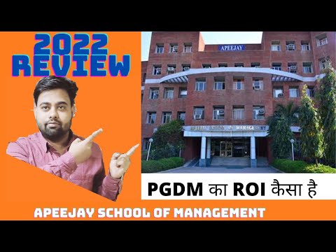 Apeejay School of Management Delhi 2022| PGDM COURSES REVIEW APEEJAY COLLEGE DELHI | PLACEMENT, FEE