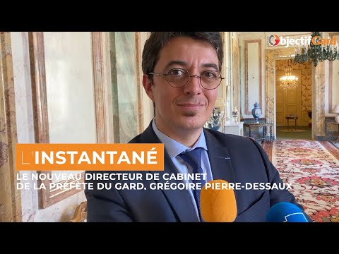 L'INSTANTANÉ - Grégoire Pierre Dessaux, directeur de cabinet de la préfète du Gard