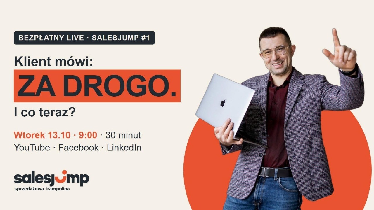 Nagranie live'a SalesJump #1: Klient mówi „za drogo”. Co odpowiedzieć?