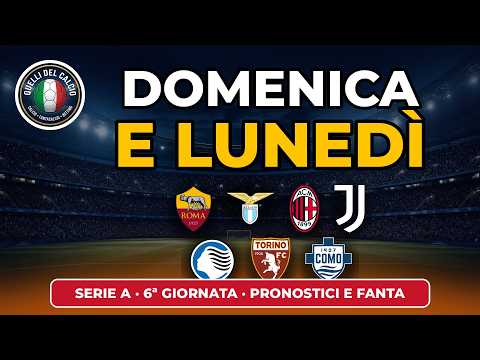 Video SERIE A 6° GIORNATA: Domenica e Lunedi¬ | Pronostici, Fanta e Consigli | Quelli del Calcio