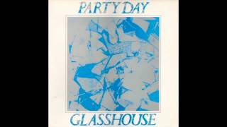 Party Day - Glasshouse (1985) Post Punk, Gothic Rock - UK