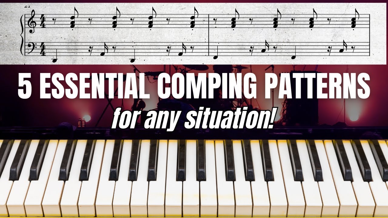 5️⃣ COMPING Piano 🎹 Rhythm Patterns for ANY SITUATION 🎶