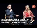 IF! Talk: "Disobbedienza e Creatività" con Igor Sibaldi e Monica Lazzarotto