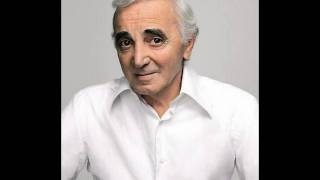 Charles Aznavour       -       Je Me Raccroche A Toi chords