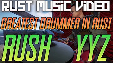 Rust Music Video | RUSH - YYZ | GREATEST DRUMMER IN RUST EVER | Rust Instruments | DRUM SOLO