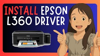 How To INSTALL Epson L360 Printer Driver In Windows 11 PC Or Laptop