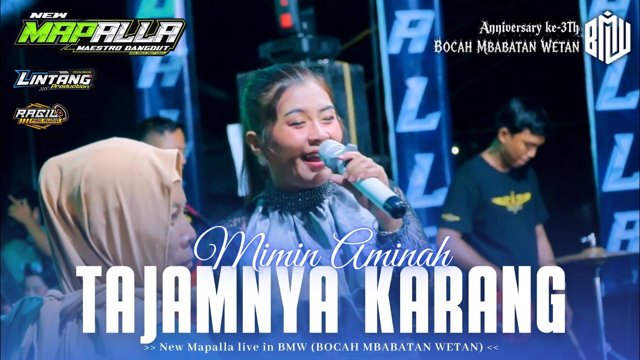 TAJAMNYA KARANG - MIMIN AMINAH  NEW MAPALLA || BMW (BOCAH MBABATAN WETAN)