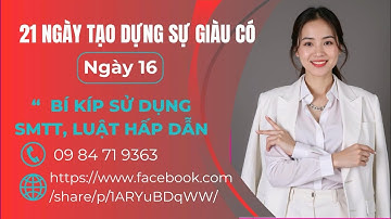 NGÀY 16: BÍ KÍP SỬ DỤNG SỨC MẠNH TIỀM THỨC - LUẬT HẤP DẪN