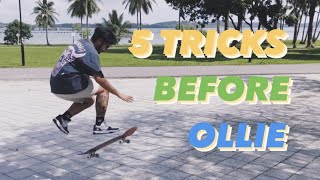 5 Begginner Tricks To Learn BEFORE OLLIE