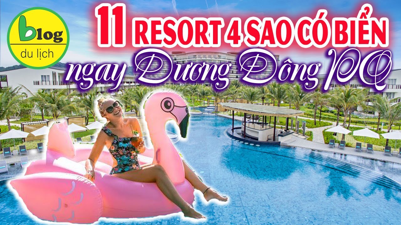 dragon resort phu quoc  New  Top 11 resort 4 sao Phú Quốc có biển giá tốt ngay thị trấn Dương đông