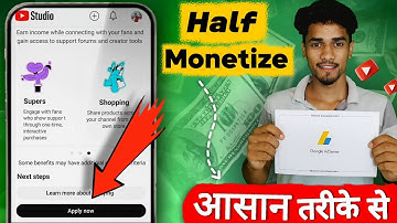 "YouTube पर Half Monetize कैसे होता है? पूरी जानकारी"🔥
