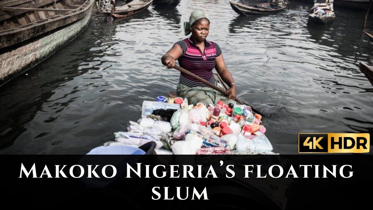 Makoko Nigeria’s floating slum [Amazing Places 4K] - YouTube