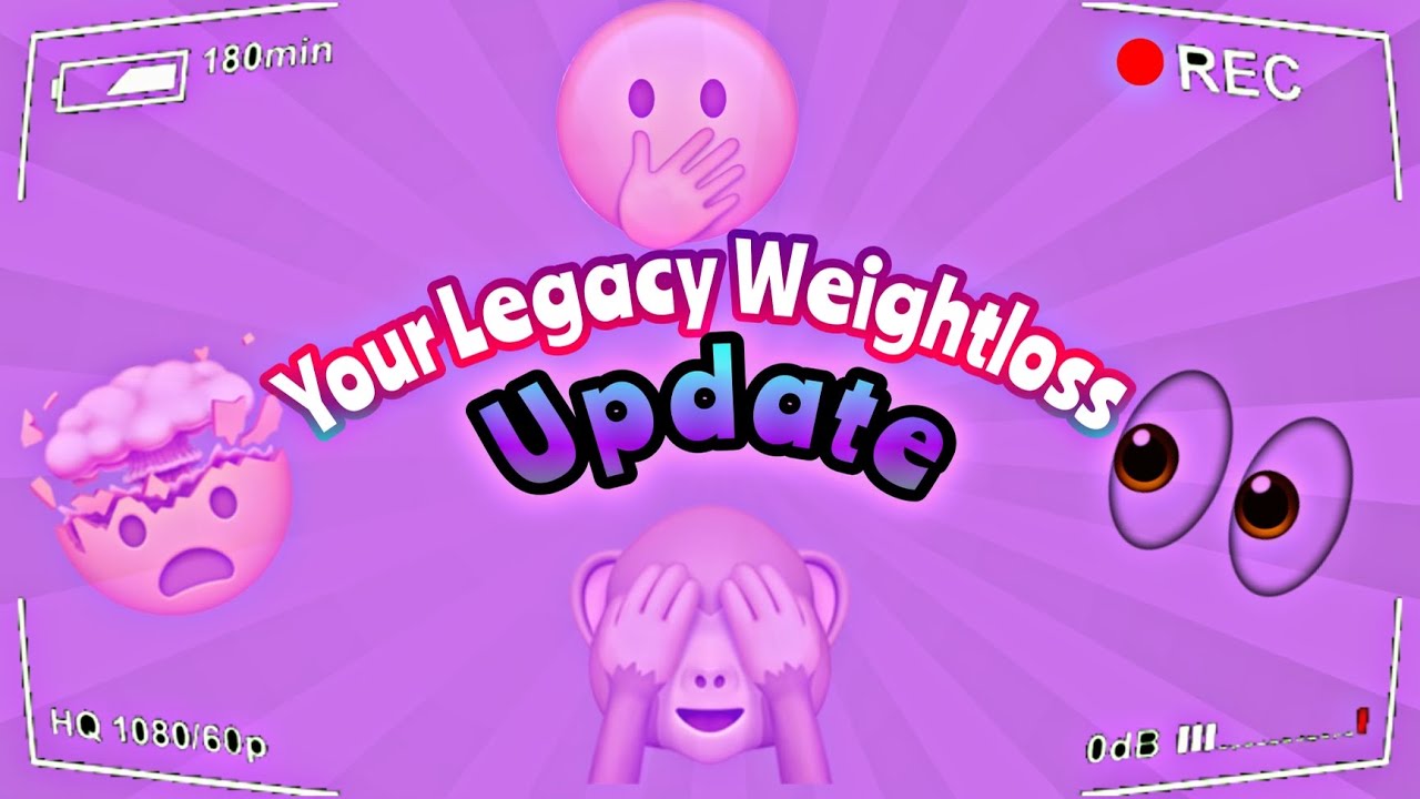 Your legacy weight loss UPDATE ‼️ YouTube