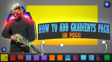how to add gradient pack in PS cc||gradient pack for android||colour gradient pack 🤍🤍