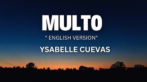 Multo - Ysabelle Cuevas ( English Version)
