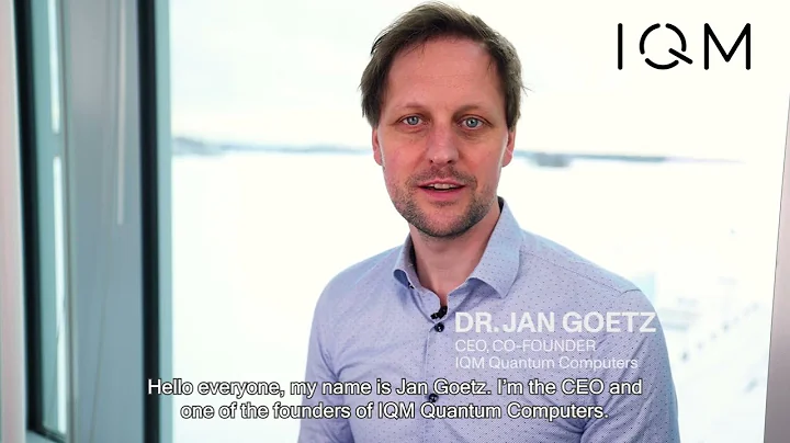 Introduction to IQM Quantum Computers - Dr. Jan Goetz, CEO and Co-Founder