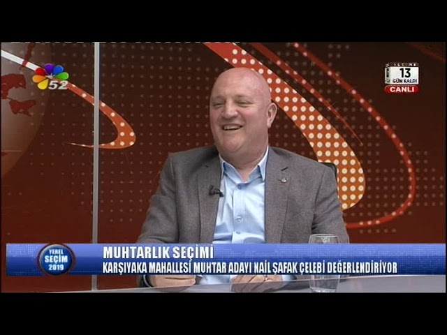 18/03/2019 YEREL SEÇİM 2019 - NAİL ŞAFAK ÇELEBİ / ORDU KARŞIYAKA MAH.MUHTAR ADAYI