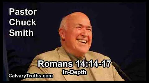 Romans 14:14-17 - In Depth - Pastor Chuck Smith - Bible Studies