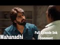 Mahanadhi ✨👍 Podu Sema sambavam Innaiku 🔥