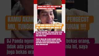 Dj Panda Ungkap Bahwa Kita Semua Bekas Orang djpanda erikacarlina trendingshorts short